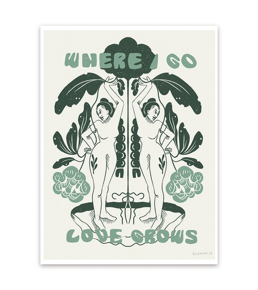 Where Love Grows Print