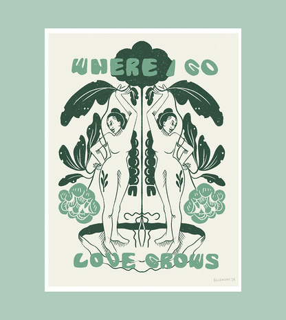Where Love Grows Print