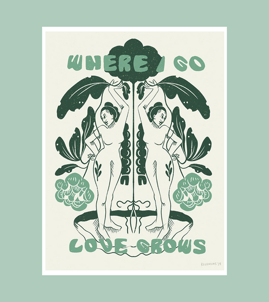 Where Love Grows Print